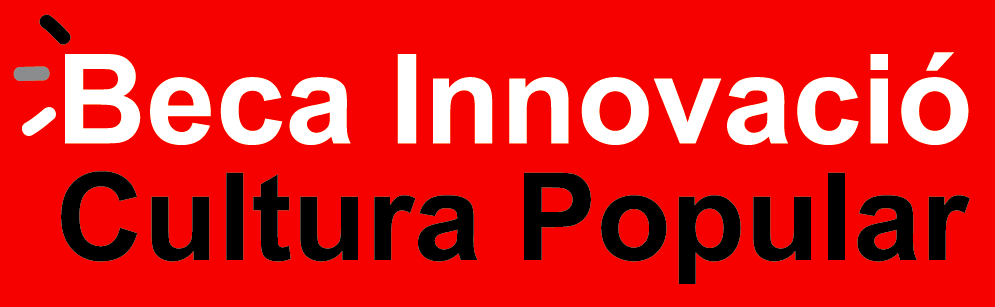 Beca Innovació Cultura Popular